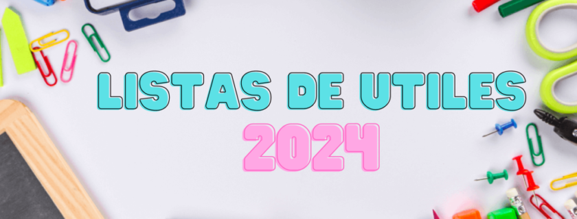 Listas De Utiles 2024 1 1024x665 1 840x320